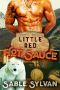 [The Feminine Mesquite 05] • Little Red Hot Sauce